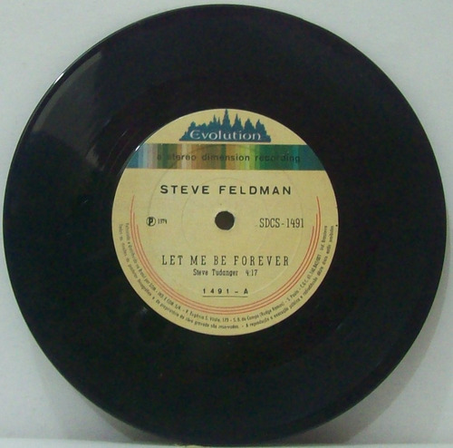 Compacto Vinil Steve Feldman - Let Me Be Forever - 1974 - Ev