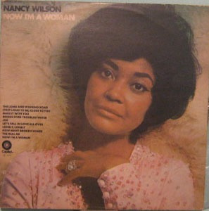 Nancy Wilson - Now I'm A Woman - 1973