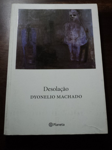 Livro Desolação Dyonelio Machado