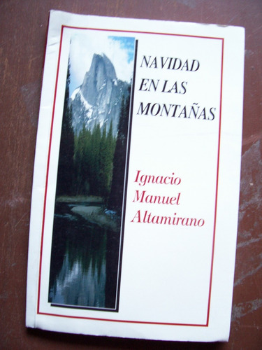 Navidad En Las Montañas-i.manuel Altamirano-edi-leyenda-mn4