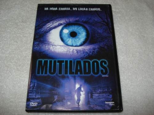 Dvd Mutilados Na Hora Errada No Lugar Errado Novo Lacrado