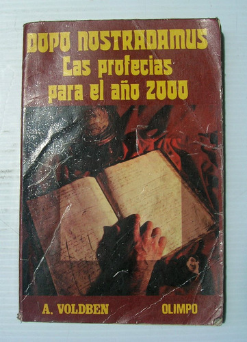 A. Volben Dopo Nostradamus Profecias Año 2000 Libro 1978