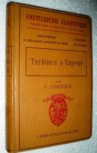 Turbines A Vapeur Turbinas A Vapor Par F. Cordier Año 1911