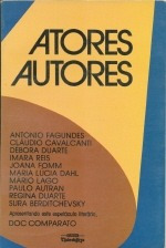 Atores Autores, Antonio Fagundes E Outros