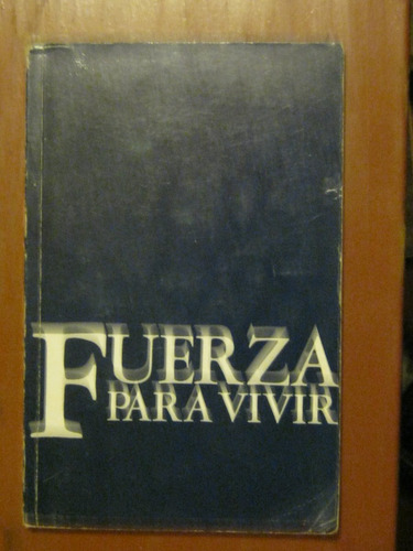 Fuerza Para Vivir Jamie Buckingham 1992