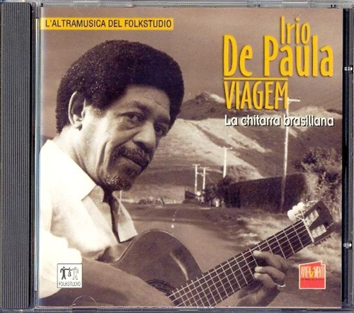 Cd Irio De Paula - Viagem - La Chitarra Brasiliana - 1997