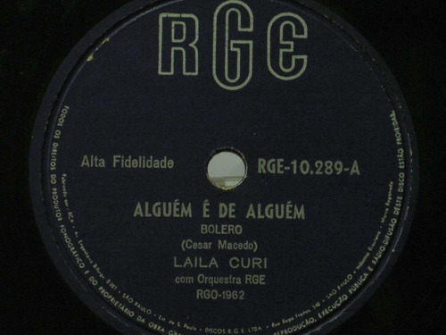 78 Rpm Laila Curi Alguem É De Alguem - Menino Do Zóio Meu