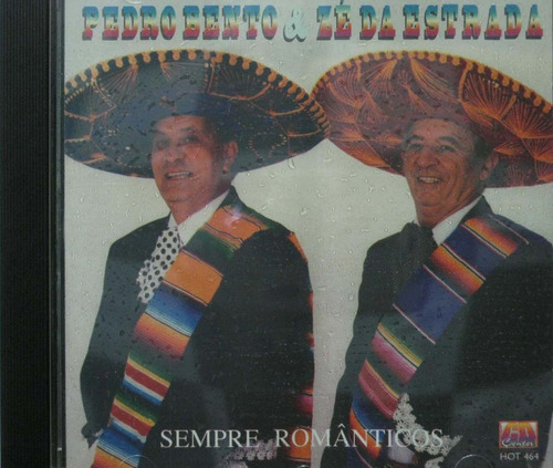 Pedro Bento E Zé Da Estrada Cd Sempre Romanticos