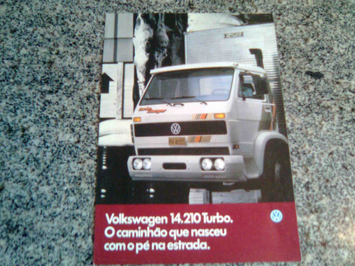 Folheto De Propaganda Do Caminhão Volkswagem 14.210 Turbo 88