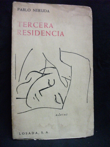 Tercera Residencia / Pablo Neruda, Tercera Edición 1961