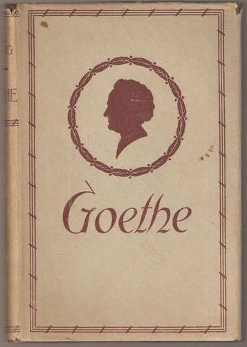 E Ludwig Goethe Historia De Un Hombre 2 T Edit Juventud