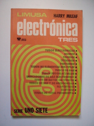 Electrónica 3 - Serie Uno Siete - Harry Mileaf 1982