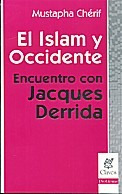El Islam Y Occidente Encuentro Con Derrida  -  Mustapha (nv)
