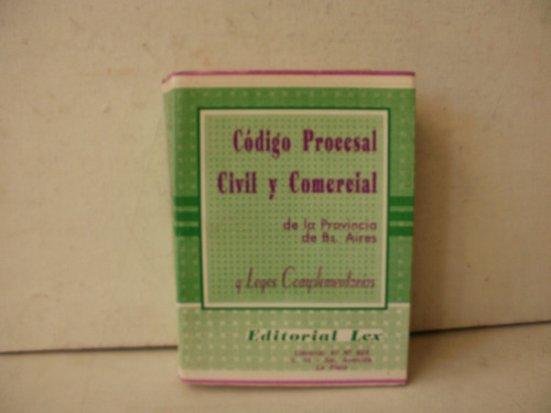 Codigo Procesal, Civil Comercial -prov.bs.as. 
