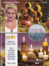 Coleção Mais Você - Velas, Ana Maria Braga