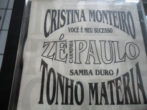 Cd Promocional - Cristina Monteiro, Zé Paulo, Tonho Matéria