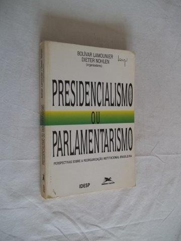 Presidencialismo Ou Parlamentarismo - Politica