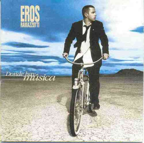 Cd Eros Ramazzotti - Donde Hay Música