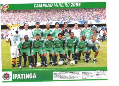 Poster Ipatinga Campeão  Mineiro 2005 Placar