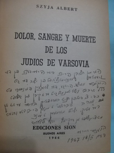 Dolor, Sangre Y Muerte De Judios De Varsovia - Szyja Albert