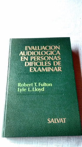 Evaluacion Audiologica Personas Dificiles De Examinar Fulton