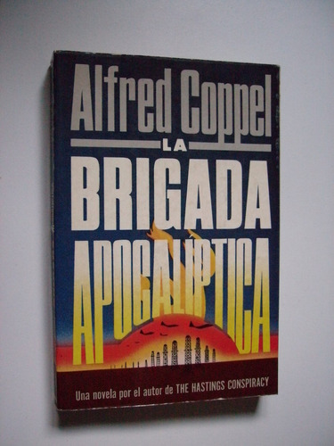 La Brigada Apocalíptica - Alfred Coppel - 1983
