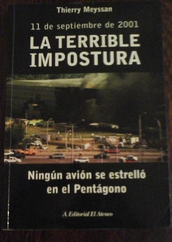 La Terrible Impostura, Thierry Meyssan, El Ateneo Primera Ed