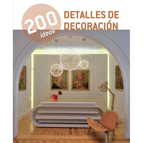 200 Ideas Detalles De Decoración | Diseño