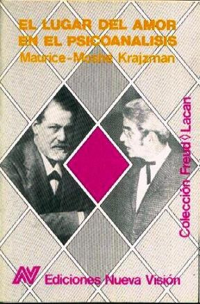 El Lugar Del Amor En El Psicoanalisis - Moshe Krajzman  (nv)