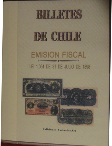 Album Colección Facsimilar Billetes Emisión Fiscal 1898 (46)