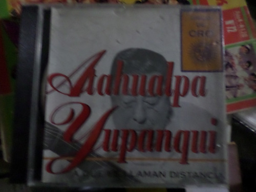 Atahualpa Yupanqui , A Que Le Llaman Distancia , Cd 