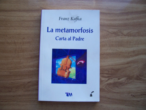 La Metamorfosis-carta Al Padre-aut-franz Kafka-edi-tomo-mn4