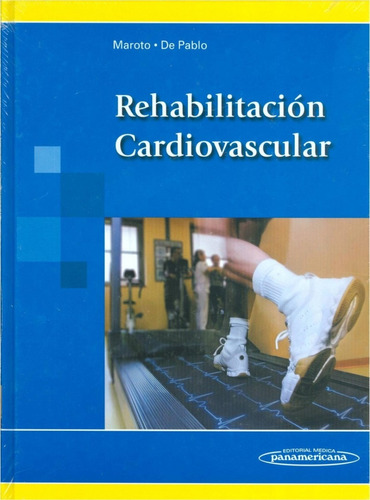 Rehabilitación Cardiovascular - Maroto - Panamericana