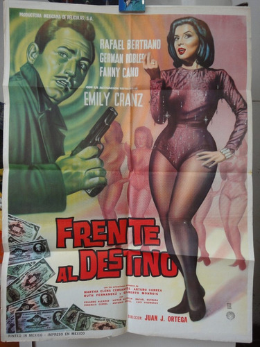 Poster Original Frente Al Destino Rafael Bertrand Fanny Cano