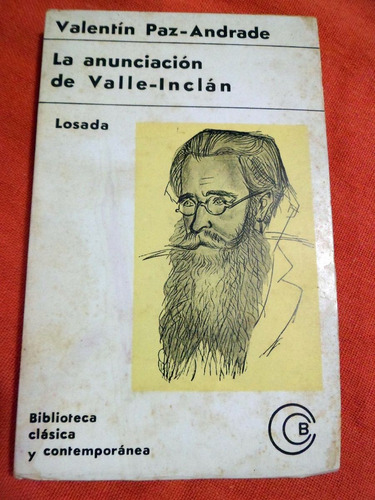 Valentin Paz Andrade La Anunciacion De Valle Inclan