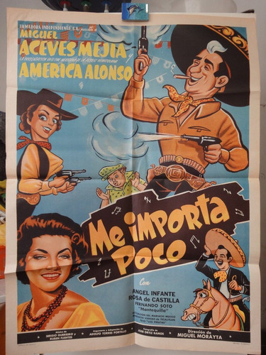 Poster Original Me Importa Poco Miguel Aceves Mejía Infante