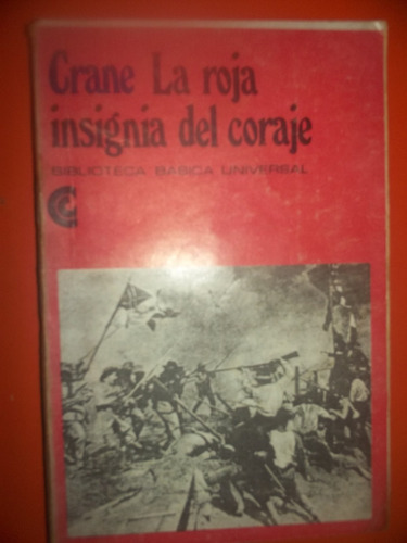 La Roja Insignia Del Coraje Stephen Crane