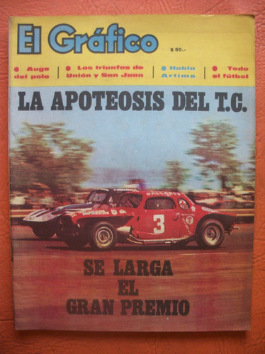 El Grafico 2460 29/11/1966 La Apoteosis Del Tc - Artime