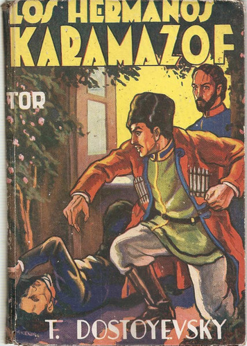Los Hermanos Karamazof - F. Dostoyevsky - Editorial Tor