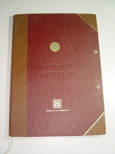 Autógrafos Impreso De Morelos Secretaría De Gobernación 1994