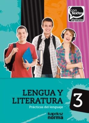 Lengua Y Literatura 3 Contextos Digitales - Kapelusz