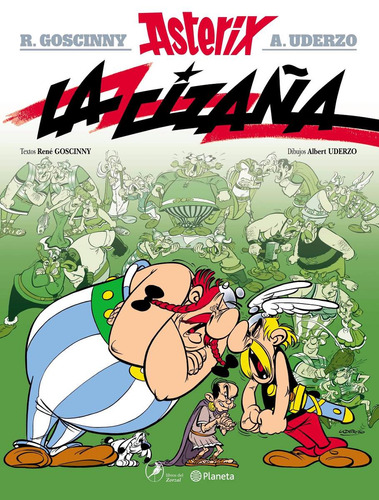 La Cizaña. Asterix 15 - R. Goscinny Y A. Uderzo