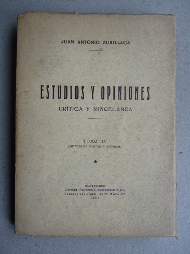 Zubillaga, J. A. Estudios Y Opiniones. Crítica. 1931/33/50