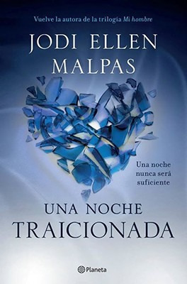 Una Noche Traicionada - Jodi Ellen Malpas