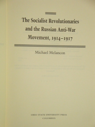 Socialist Revolutionaries & Russian Antiwar Movement 1914-17