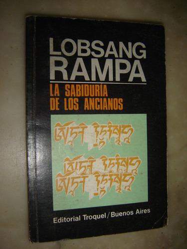 Lobsang Rampa,la Sabiduria De Los Ancianos. Troquel 1989