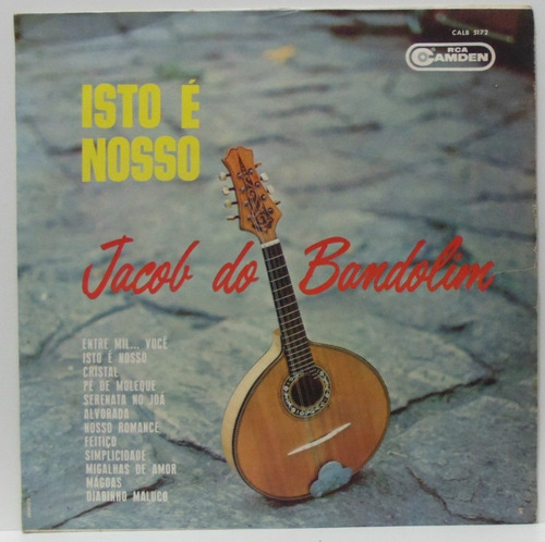 Lp Jacob Do Bandolim - Isto É Nosso - 1968 - Rca Camden