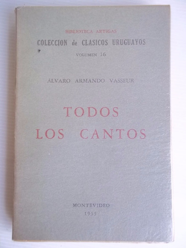 Todos Los Cantos Alvaro Armando Vasseur Impecable Unicodueño