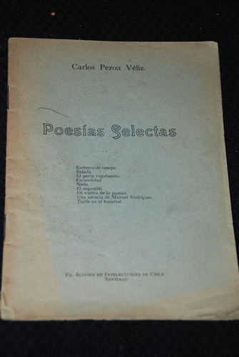 Carlos Pezoa Veliz Poesias Selectas 1939