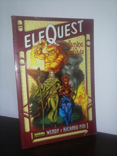 Elfquest - El Camino Y La Espada * Wendy Pini Y Richard Pini